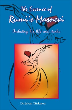 The Essence of Rumi Masnevi 